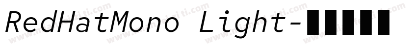 RedHatMono Light字体转换